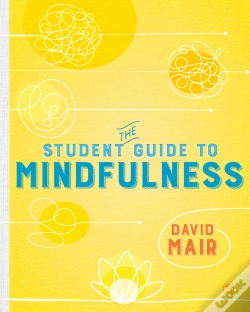 Capa do artigo The Student Guide To Mindfulness
