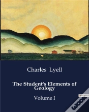 Capa do artigo The Student S Elements Of Geology - Volume I