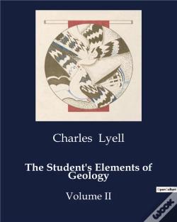 Capa do artigo The Student S Elements Of Geology - Volume Ii