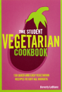 The Student Vegetarian Cookbook - Preview
