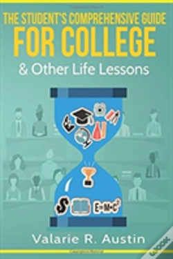 Capa do artigo The Student'S Comprehensive Guide For College & Other Life Lessons