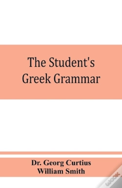 Capa do artigo The Student'S Greek Grammar