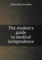 The Student'S Guide To Medical Jurisprudence - Preview