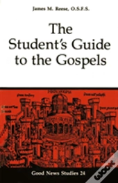The Student'S Guide To The Gospels