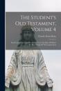 The Student'S Old Testament, Volume 4: I - Preview