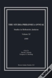 The Studia Philonica Annual, Xi, 1999