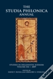 The Studia Philonica  Annual Xxi, 2009