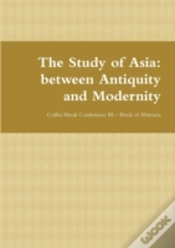 Capa do artigo The Study Of Asia: Between Antiquity And Modernity