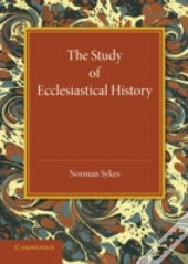 The Study Of Ecclesiastical History