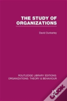 The Study Of Organizations (Rle: Organizations)