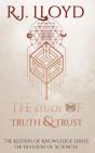 The Study Of Truth & Trust - Preview