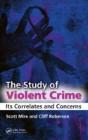 The Study Of Violent Crime - Preview