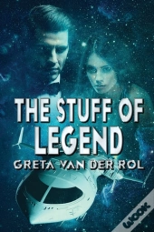 The Stuff Of Legend