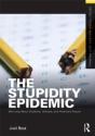 The Stupidity Epidemic - Preview