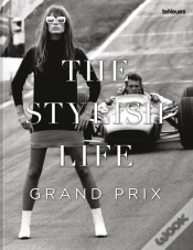 Capa do artigo The Stylish Life: Grand Prix