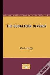 The Subaltern Ulysses