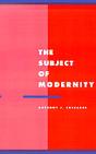The Subject Of Modernity - Preview