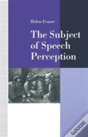 Capa do artigo The Subject Of Speech Perception