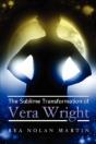 The Sublime Transformation Of Vera Wrigh - Preview