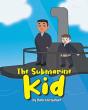 The Submarine Kid - Preview