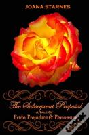 The Subsequent Proposal