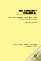 The Subsidy Scandal