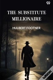 Capa do artigo The Substitute Millionaire (Edition1)