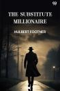The Substitute Millionaire (Edition1) - Preview