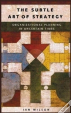Capa do artigo The Subtle Art Of Strategy
