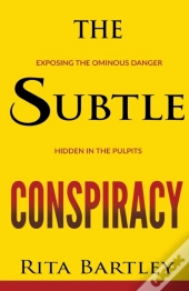 The Subtle Conspiracy