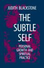 The Subtle Self - Preview
