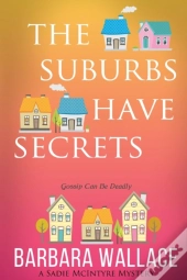 The Suburbs Have Secrets