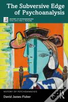 The Subversive Edge Of Psychoanalysis