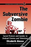 The Subversive Zombie