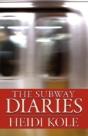 The Subway Diaries - Preview