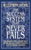 The Success System That Never Fails
