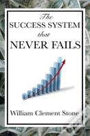 The Success System That Never Fails