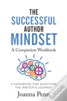 The Successful Author Mindset Companion Workbook