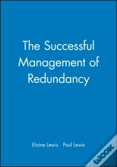 The Successful Management Of Redundancy