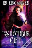 The Succubus Gift