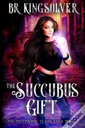The Succubus Gift