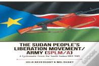 The Sudan People'S Liberation Movement/Army (Splm/A)