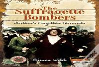 The Suffragette Bombers