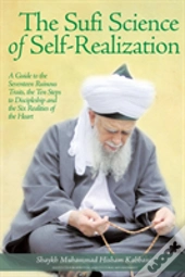 The Sufi Science Of Self-Realization