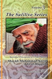 The Sufilive Series, Vol 3