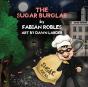 The Sugar Burglar - Preview
