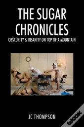 The Sugar Chronicles: Obscurity & Insani