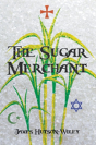 The Sugar Merchant - Preview