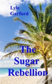 The Sugar Rebellion