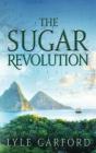 The Sugar Revolution - Preview